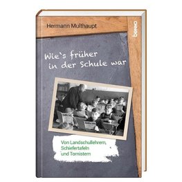 Wie's früher in der Schule war