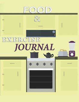 Food and Exercise Journal for Healthy Living - Food Journal for Weight Lose and Health - 90 Day Meal and Activity Tracker - Activity Journal with Daily Food Guide