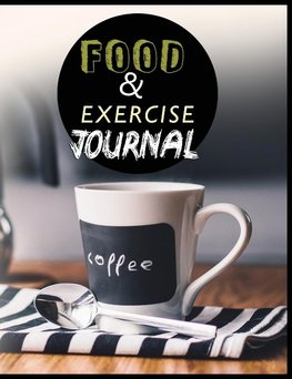 Food and Exercise Journal for Healthy Living - Food Journal for Weight Lose and Health - 90 Day Meal and Activity Tracker - Activity Journal with Daily Food Guide