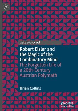 Robert Eisler and the Magic of the Combinatory Mind