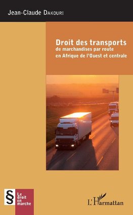 Droit des transports de marchandise par route en Afrique de l'Ouest et centrale