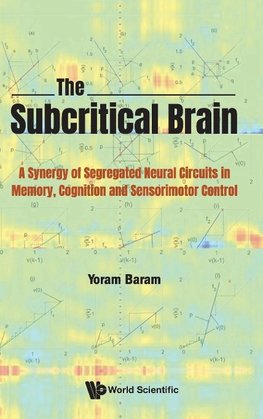 The Subcritical Brain