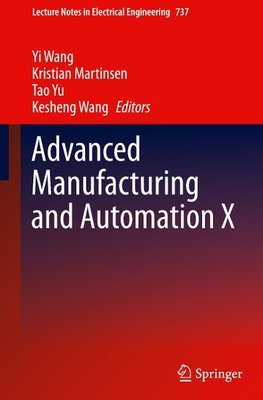 Advanced Manufacturing and Automation X