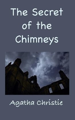 The Secret of the Chimneys