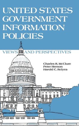 United States Government Information Policies