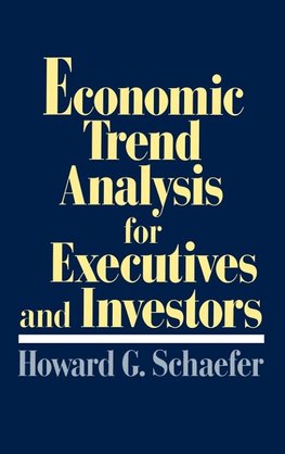 Economic Trend Analysis for Executives and Investors