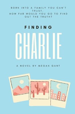 Finding Charlie