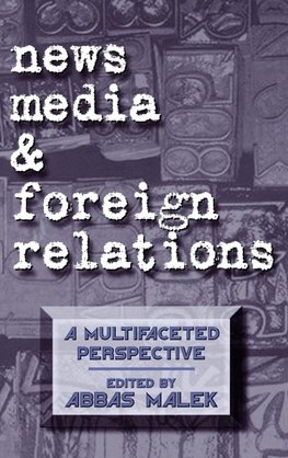 News Media and Foreign Relations