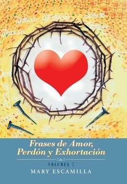 Frases De Amor, Perdón Y Exhortación