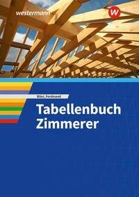 Tabellenbuch Zimmerer. Schülerband