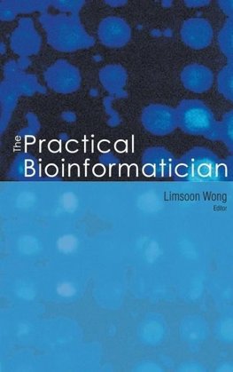 The Practical Bioinformatician