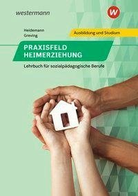 Praxisfeld Heimerziehung. Schülerband