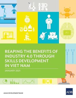 Reaping the Benefits of Industry 4.0 through Skills Development in Viet Nam