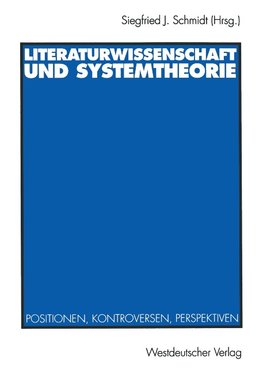 Literaturwissenschaft und Systemtheorie