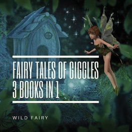 Fairy Tales Of Giggles