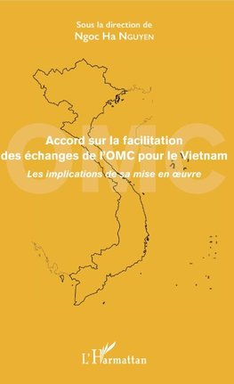 Accord sur la facilitation des échanges de l'OMC pour le Vietnam