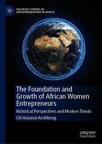 The Foundation and Growth of African Women Entrepreneurs