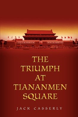 The Triumph at Tiananmen Square