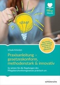 Praxisanleitung - gesetzeskonform, methodenstark & innovativ.