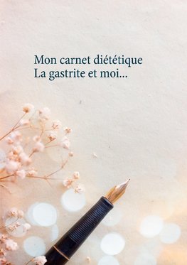 Mon carnet diététique : la gastrite et moi