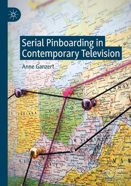 Serial Pinboarding in Contemporary Television