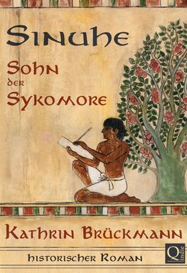 Sinuhe, Sohn der Sykomore