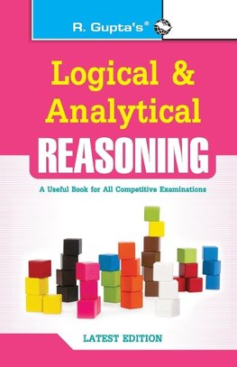 Logical and Analytical Reasoning (Useful for All Competitive Exams)