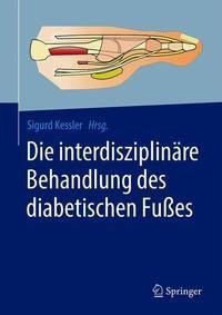 Die interdisziplinäre Behandlung des diabetischen Fußes