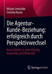 Die Agentur-Kunde-Beziehung: erfolgreich durch Perspektivwechsel