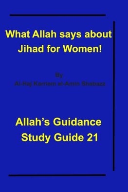 What Allah says about Jihad for Women!