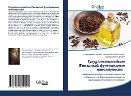 Syzygium aromaticum (Gwozdika): fungicidnye nanoämul'sii