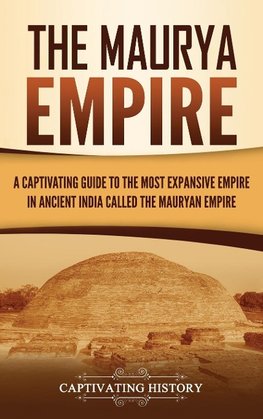 The Maurya Empire