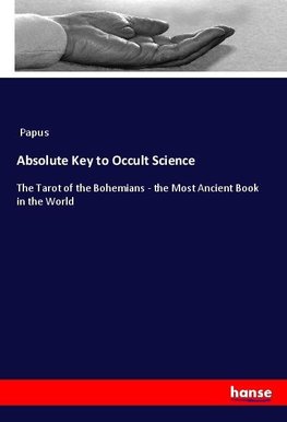 Absolute Key to Occult Science