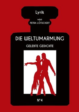 DIE WELTUMARMUNG