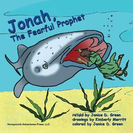 Jonah, the Fearful Prophet