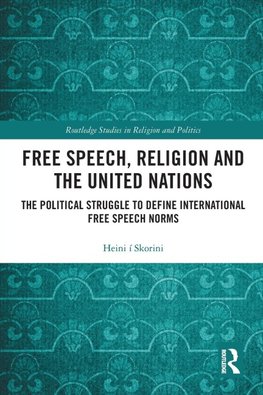 Free Speech, Religion and the United Nations