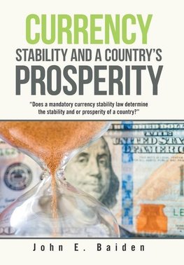 Currency Stability and a Country's Prosperity