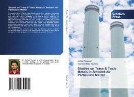 Studies on Trace & Toxic Metals in Ambient Air Particulate Matter