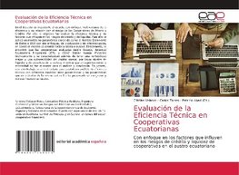 Evaluación de la Eficiencia Técnica en Cooperativas Ecuatorianas