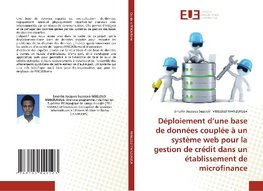 Déploiement d'une base de données couplée à un système web pour la gestion de crédit dans un établissement de microfinance