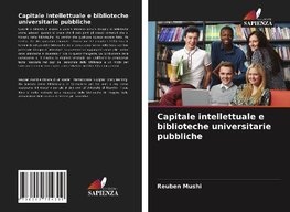 Capitale intellettuale e biblioteche universitarie pubbliche