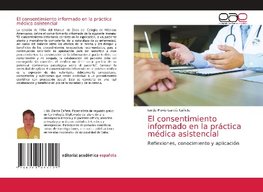 El consentimiento informado en la práctica médica asistencial