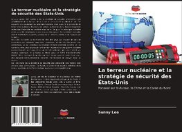 La terreur nucléaire et la stratégie de sécurité des États-Unis