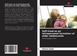 Self-trust as an intrapersonal formation of older adolescents