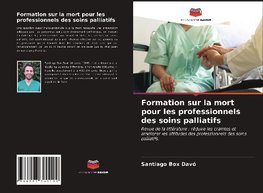 Formation sur la mort pour les professionnels des soins palliatifs