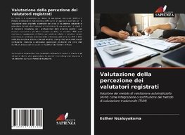 Valutazione della percezione dei valutatori registrati