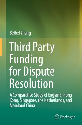 Third Party Funding for Dispute Resolution