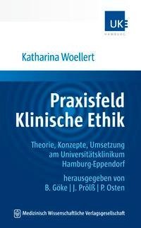 Praxisfeld Klinische Ethik