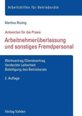 Arbeitnehmerüberlassung und sonstiges Fremdpersonal