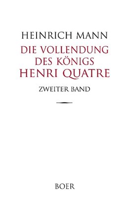 Die Vollendung des Königs Henri Quatre Band 2